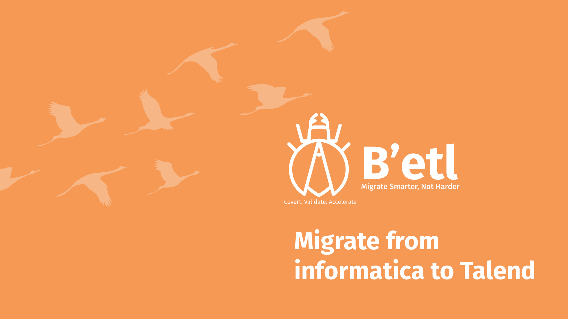 Accelerating Informatica to Qlik Migration with B’etl